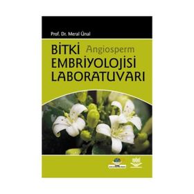 Bitki Embriyolojisi Laboratuvarı - Meral Ünal