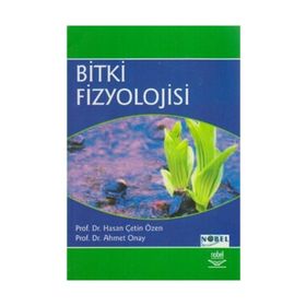 BITKI FIZYOLOJISI - HASAN ÇETIN ÖZEN;AHMET ONAY