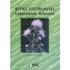 BITKI FIZYOLOJISI LABORATUVAR KILAVUZU - ALI İRFAN İLBAŞ
