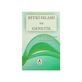 Bitki Islahı ve Genetik - Mustafa Oğlakçı İskender Tiryaki