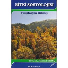 BITKI SOSYOLOJISI (VEJETASYON BILIMI) - MAHMUT KILINÇ