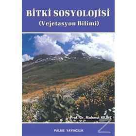 BITKI SOSYOLOJISI (VEJETASYON BILIMI) - MAHMUT KILINÇ
