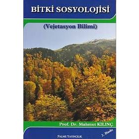 BITKI SOSYOLOJISI (VEJETASYON BILIMI) - MAHMUT KILINÇ
