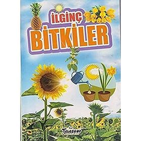 Bitkiler / İlginç Bilgiler Serisi - Muhammet Cüneyt Özcan - Teleskop Popüler Bilim Yayınları