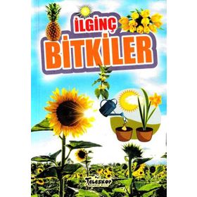 Bitkiler / İlginç Bilgiler Serisi - Muhammet Cüneyt Özcan - Teleskop Popüler Bilim Yayınları