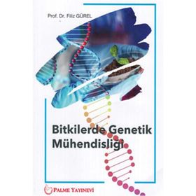 Bitkilerde Genetik Mühendisliği Palme Yayınları