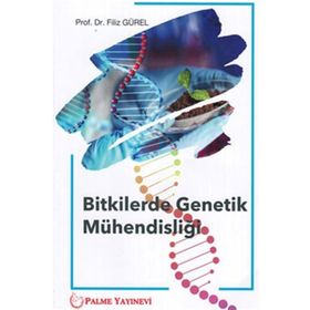 Bitkilerde Genetik Mühendisliği Palme Yayınları