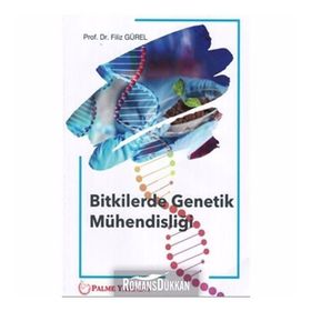 Bitkilerde Genetik Mühendisliği Palme Yayınları
