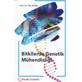Bitkilerde Genetik Mühendisliği Palme Yayınları