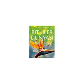 Bitkilerin Dünyası - İletişim Yayınları