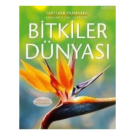 Bitkilerin Dünyası - İletişim Yayınları