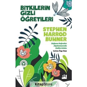 Bitkilerin Gizli Öğretileri - Stephan Harrod Buhner