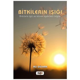 Bitkilerin Işığı - Ali Gülhan