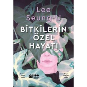 Bitkilerin Özel Hayatı - Lee Seoung-U