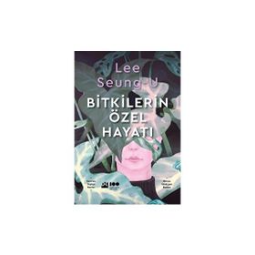 Bitkilerin Özel Hayatı - Lee Seoung-U