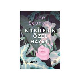 Bitkilerin Özel Hayatı - Lee Seungu