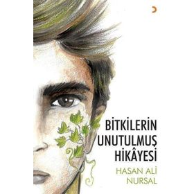 Bitkilerin Unutulmuş Hikayesi - Hasan Ali Nursal - Cinius Yayınları