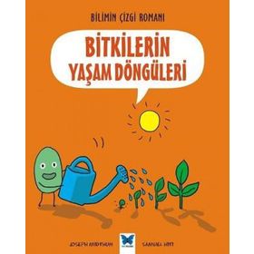Bitkilerin Yaşam Döngüleri - Bilimin Çizgi Romanı Joseph Midth