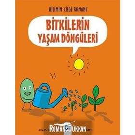 Bitkilerin Yaşam Döngüleri - Bilimin Çizgi Romanı Joseph Midth