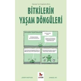 Bitkilerin Yaşam Döngüleri - Gençler İçin Çizgilerle Bilim - Joseph Midthun