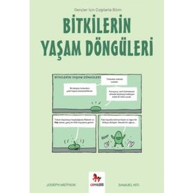 Bitkilerin Yaşam Döngüleri - Gençler İçin Çizgilerle Bilim - Joseph Midthun
