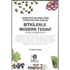 Bitkilerle Modern Tedavi - Ahmet Toptaş