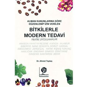 Bitkilerle Modern Tedavi - Ahmet Toptaş