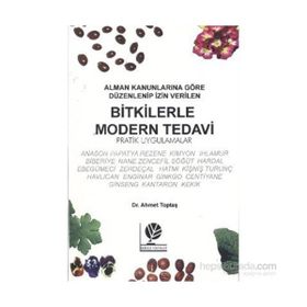 Bitkilerle Modern Tedavi - Ahmet Toptaş
