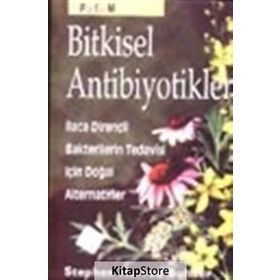 BITKISEL ANTIBIYOTIKLER - STEPHEN HARROD BUHNER