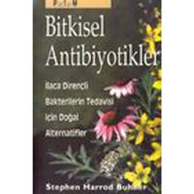 BITKISEL ANTIBIYOTIKLER - STEPHEN HARROD BUHNER