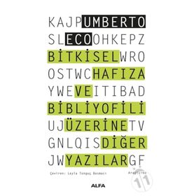 Bitkisel Hafıza ve Bibliyofili Üzerine Diğer Yazılar - Umberto Eco