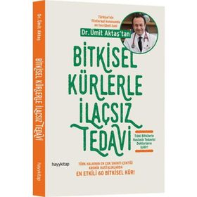 Bitkisel Kürlerle İlaçsız Tedavi - Ümit Aktaş