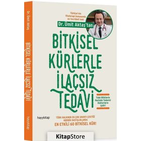 Bitkisel Kürlerle İlaçsız Tedavi - Ümit Aktaş