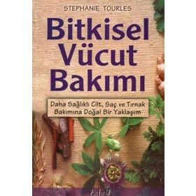 BITKISEL VÜCUT BAKIMI - STEPHANTE TOURLES