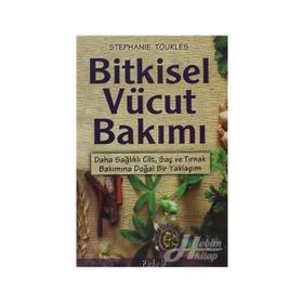 BITKISEL VÜCUT BAKIMI - STEPHANTE TOURLES