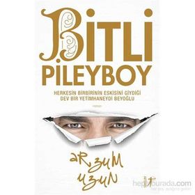 Bitli Pileyboy - Arzum Uzun