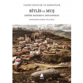 Bitlis ve Muş - Richard G. Hovannisian