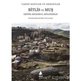 Bitlis ve Muş - Richard G. Hovannisian