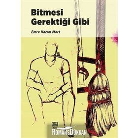 Bitmesi Gerektiği Gibi / Emre Nazım Mert / Notabene Yayınları