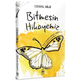 Bitmesin Hikayemiz / Cemal Ulu