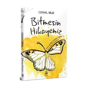Bitmesin Hikayemiz / Cemal Ulu