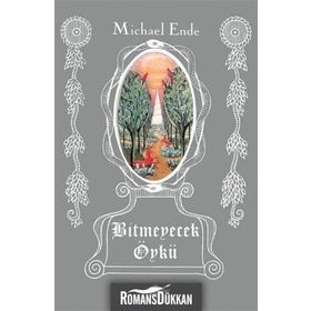 Bitmeyecek Öykü - Michael Ende