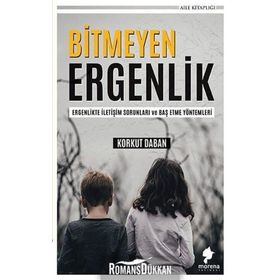 Bitmeyen Ergenlik - Korkut Daban
