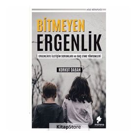 Bitmeyen Ergenlik - Korkut Daban