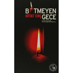 BITMEYEN GECE - MITAT ENÇ