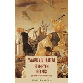 Bitmeyen Geçmiş - Yaakov Shabtai
