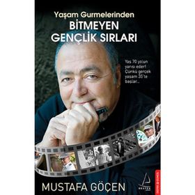 BITMEYEN GENÇLİK SIRLARI - MUSTAFA GÖÇEN