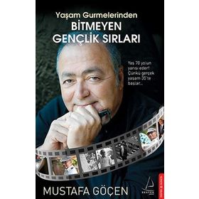 BITMEYEN GENÇLİK SIRLARI - MUSTAFA GÖÇEN