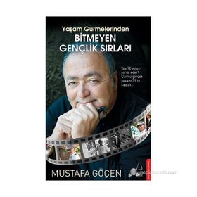 BITMEYEN GENÇLİK SIRLARI - MUSTAFA GÖÇEN