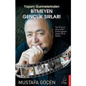 BITMEYEN GENÇLİK SIRLARI - MUSTAFA GÖÇEN